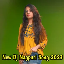 New Dj Nagpuri Song 2023